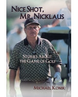 Nice Shot, Mr. Nicklaus